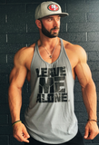 "Leave Me Alone" Black on Grey